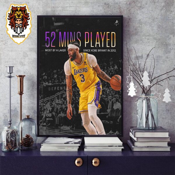 Anthony Davis 52 Mins Played Most By a Laker Since Kobe Bryant 2012 Home Decor Poster Canvas