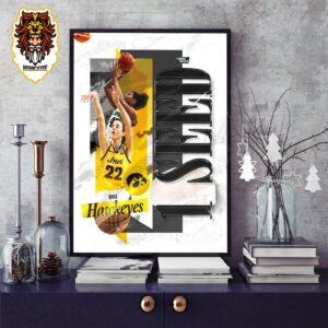 Iowa Hawkeyes Women Basketball With Caitlin Clark Is The No 1 Seed In The Albany 2 Region NCAA March Madness Home Decor Poster Canvas