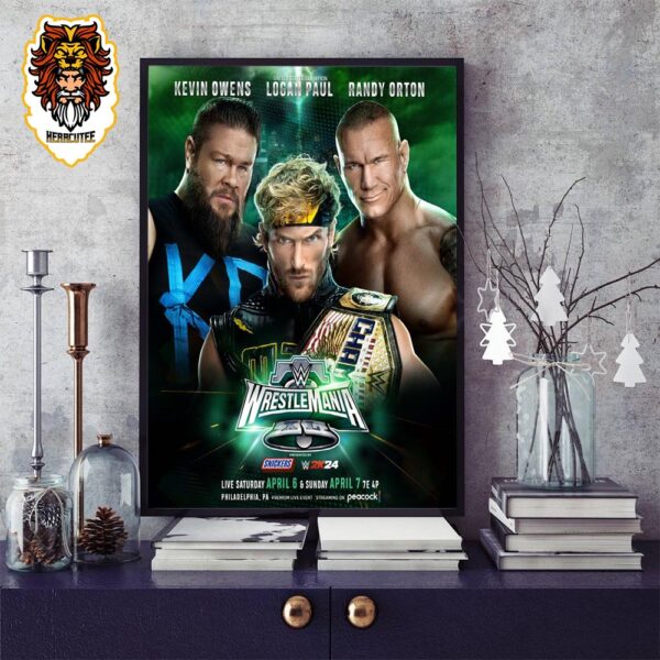 Logan Paul Will Defend His US Title Against Randy Orton And Fight Owens Fight In A Triple Threat Match At Wrestle Mania XL Home Decor Poster Canvas