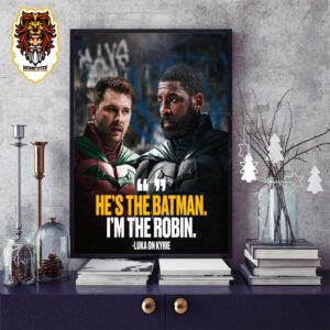 Luka Says Kyrie Is Batman And He Is Robin Dallas Marvericks Super Duo Home Decor Poster Canvas