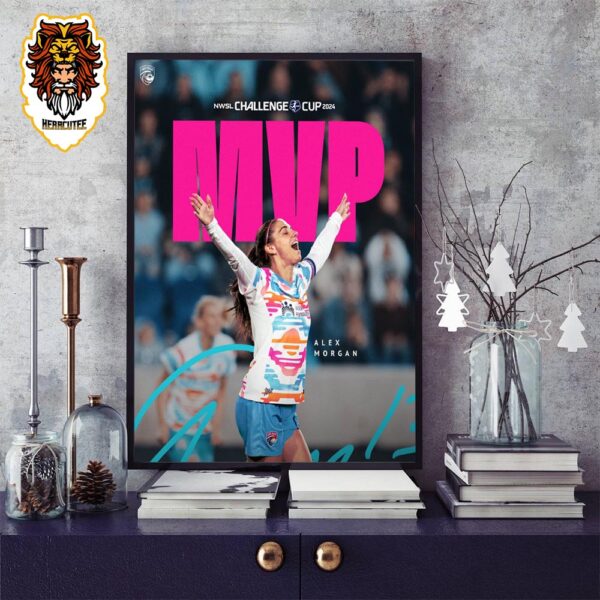 San Diego Wave FC Alex Morgan Is MVP Of NWSL Challange Cup 2024 Home Decor Poster Canvas