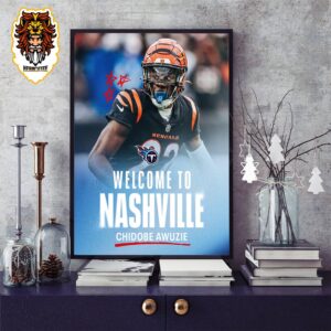 Welcome Chidobe Awuzie To Tennessee Titans In New NFL Season 2024-2025 Home Decor Poster Canvas
