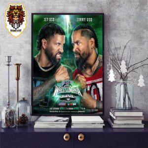 Wrestle Mania XL Brother Battle Jimmy Uso Will Battle Jey Uso At Philadelphia PA Home Decor Poster Canvas