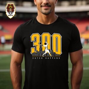 Andrew McCutchen 300 Clutch Happens And Counting Pittsburgh Priates Merchandise Pittsburgh Clothing Unisex T-Shirt