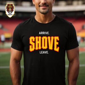 Arrive Shove Leave Jared Jones Every Fifth Day Pittsburgh Priates Merchandise Pittsburgh Clothing Unisex T-Shirt