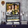 Iowa Hawkeyes Going To The Ship National Championship NCAA March Madness Women’s Basketball Home Decor Poster Canvas