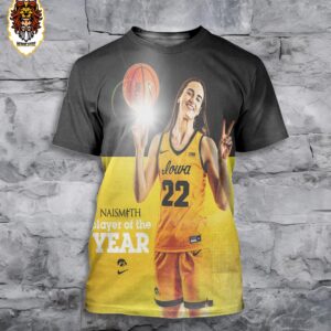 Iowa Hawkeyes Caitlin Clark 22 Is The Back To Back 2024 Naismith Trophy Winner 3D All Over Print Shirt