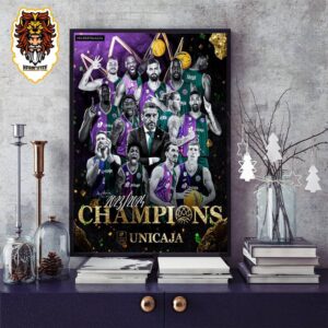 Malaga Unicaja Is Basketball CL Champions 2024 Viva Malaga Campeones De La Home Decor Poster Canvas