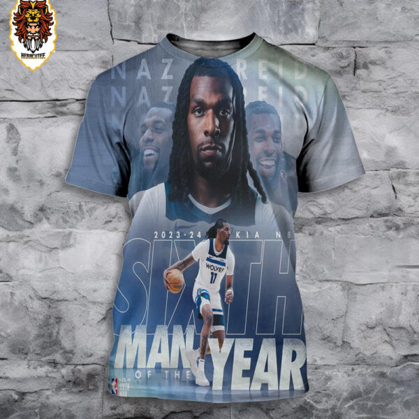 Naz Reid Is The First Wolves Player To Win NBA Award Sixth Man Of The Year Season 2023-2024 3D All Over Print Shirt