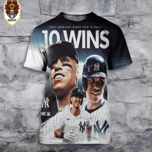 New York Yankees Are The First American League Team To Reach 10 Win MLB 3D All Over Print Shirt