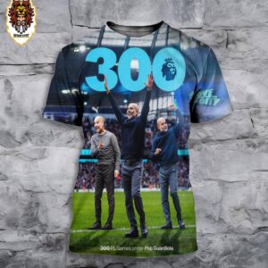 Pep Guardiola Takes Charge Of His Manchester City 300th Premier League Game 3D All Over Print Shirt