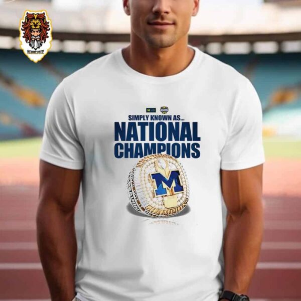 Poster For Champions Ring Of Michigan Wolverines Simply Knowns As College Foobtall NCAA National Champions 2023-2024 Unisex T-Shirt