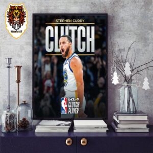 Stephen Curry Golden State Warriors Is The 2023-24 Kia NBA Clutch Player Of The Year Home Decor Poster Canvas