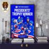New York Rangers Is NHL 2023-2024 Presidents’ Trophy Winner With 114 Points Home Decor Poster Canvas