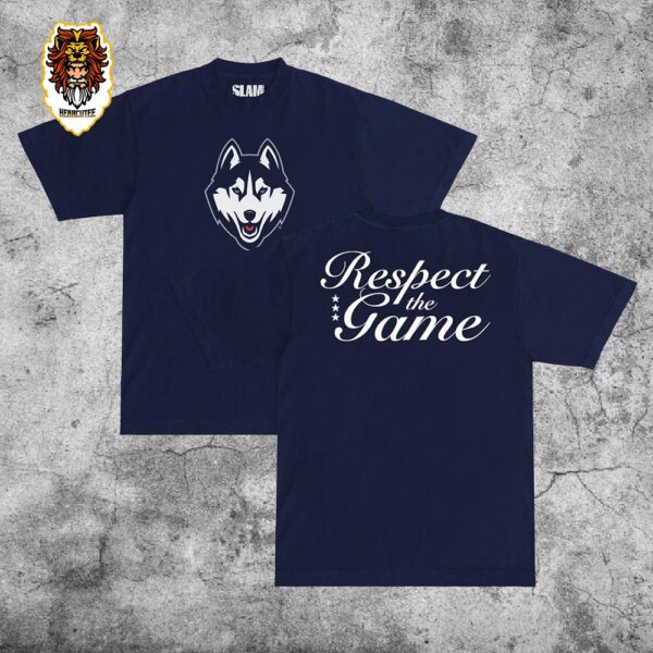 UConn Huskies Respect The Game Final Four NCAA Women’s Basketball March Madness 2024 Merchandsise Limited Double Sides T-Shirt