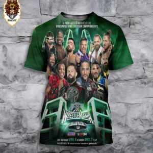 WWE WrestleMania The 6-Pack Ladder Match for the Undisputed WWE Tag Team Championships has found its Six Team 3D All Over Print Shirt