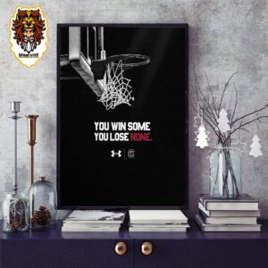 You Win Some You Lose None Under Amour Tribute South Carolina Gamecocks National Champions NCAA WBB 2024 Home Decor Poster Canvas