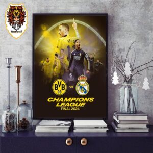 Borussia Dortmund Will Play Against Real Madrid In Wembley Stadium London In UEFA Champions League Final 24 Home Decor Poster Canvas