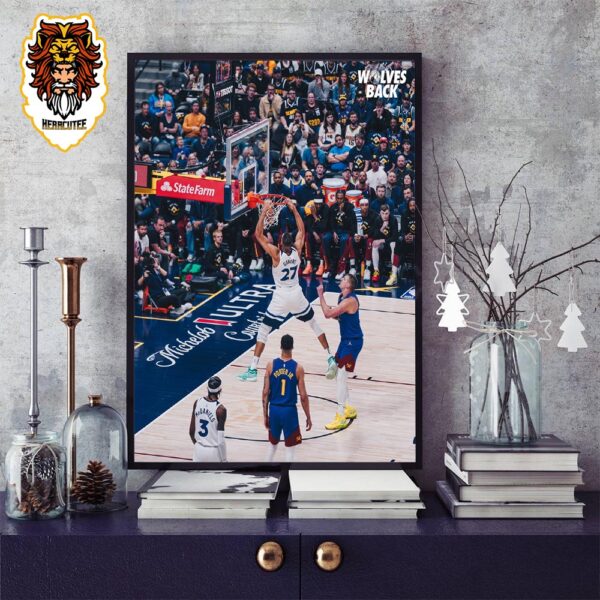 Monster Dunk Of Rudy Gobert Big Man Connection With KAT Destroy The Paint Of Nuggets And Game 1 For Wolves NBA Playoffs 2024 Home Decor Poster Canvas
