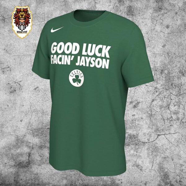 Nike Jayson Tatum Boston Celtics Good Luck Facin’ Jayson NBA Playoffs 2023-2024 Merchandise Limited Unisex T-Shirt