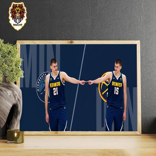Nikola Jokic Said That He Need Dublicate Clone Of Him To Control The Series With Wolves Home Decor Poster Canvas