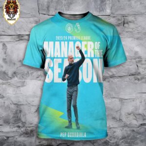 Pep Guardiola Manchester City Coach Is The 2023-24 Premier League Manager Of The Season All Over Print Shirt